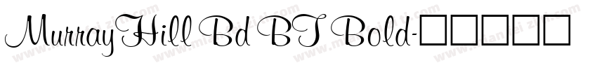 MurrayHill Bd BT Bold字体转换